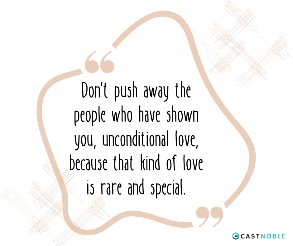 Don't Push Loyal Person: Quotes for cherishing the people who support us –  Castnoble